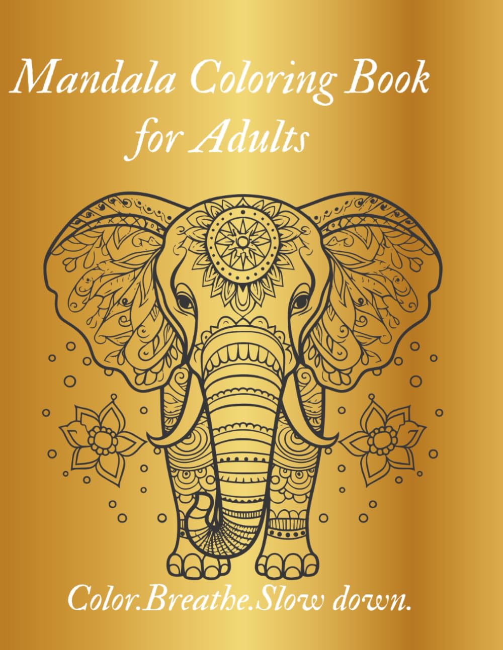 Mandala Coloring Book for Adults: Stress Relief Designs for Relaxation and Inner Peace