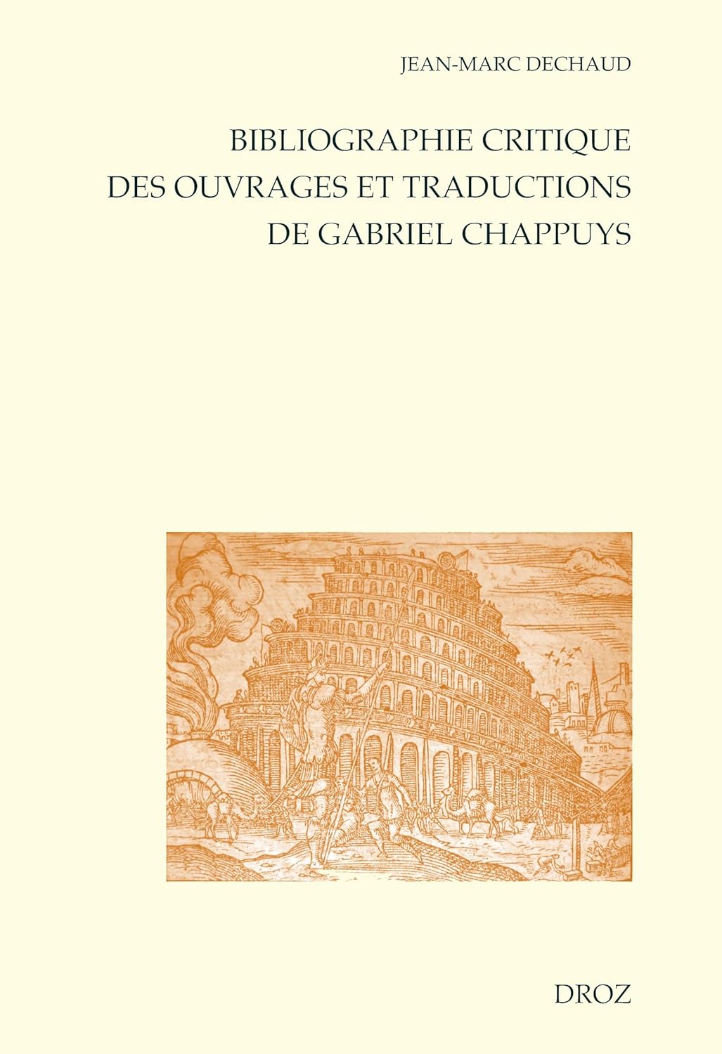 Bibliographie critique des ouvrages et traductions de Gabriel Chappuys (French Edition)      Kindle Edition