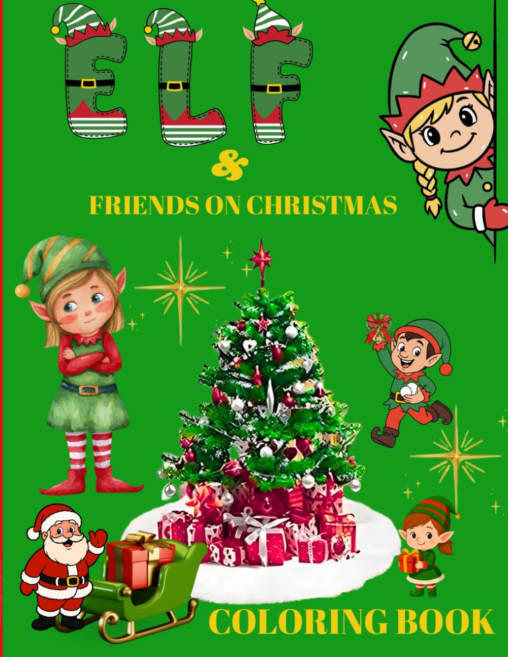 ELF & FRIENDS ON CHRISTMAS COLORING BOOK