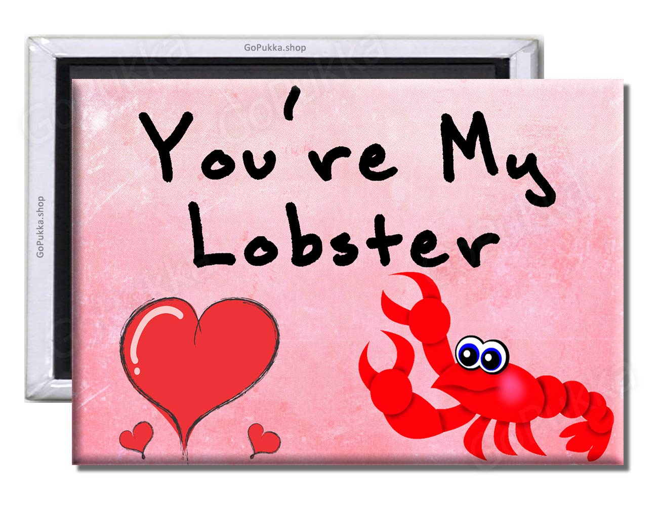 GoPukka You're My Lobster – Valentines Fridge Magnet (Standard: 70x45mm)