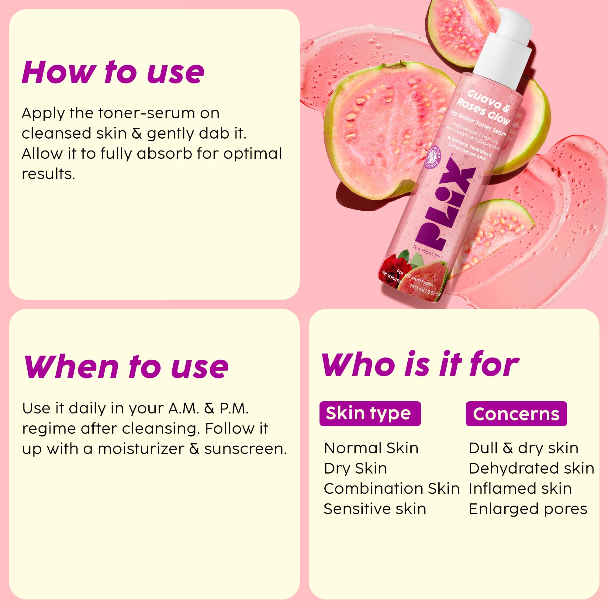 PLIX - THE PLANT FIX Guava & Roses Glow Fat Water Toner Serum | 2-in-1 Toner serum | Fades Blemishes, Tightens & Cleanses Pores | Soothes Redness & Irritated Skin | 150ml - Image 5 thumbnail
