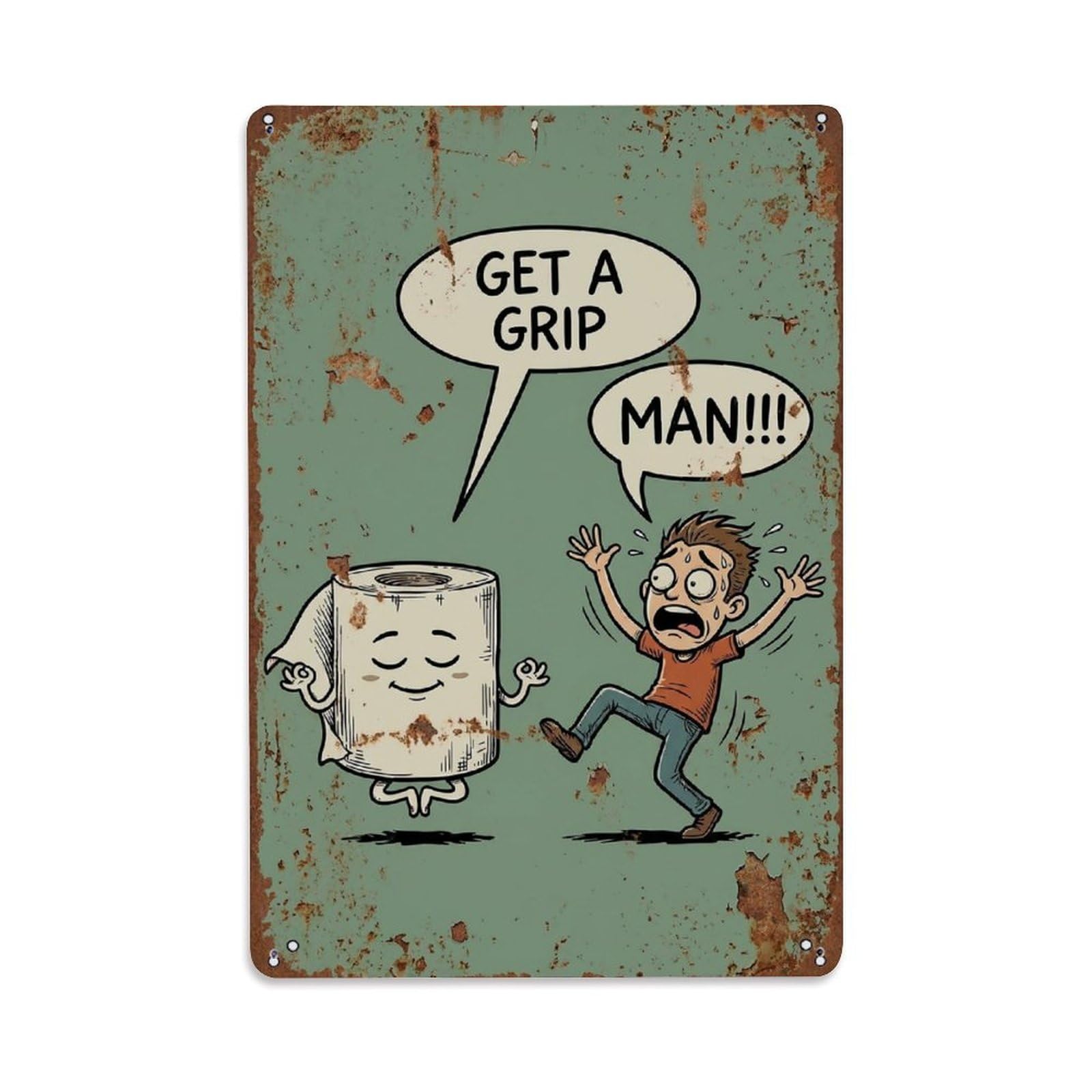 Get A Grip Man Funny Vintage Humorous Toilet Metal Tin Sign