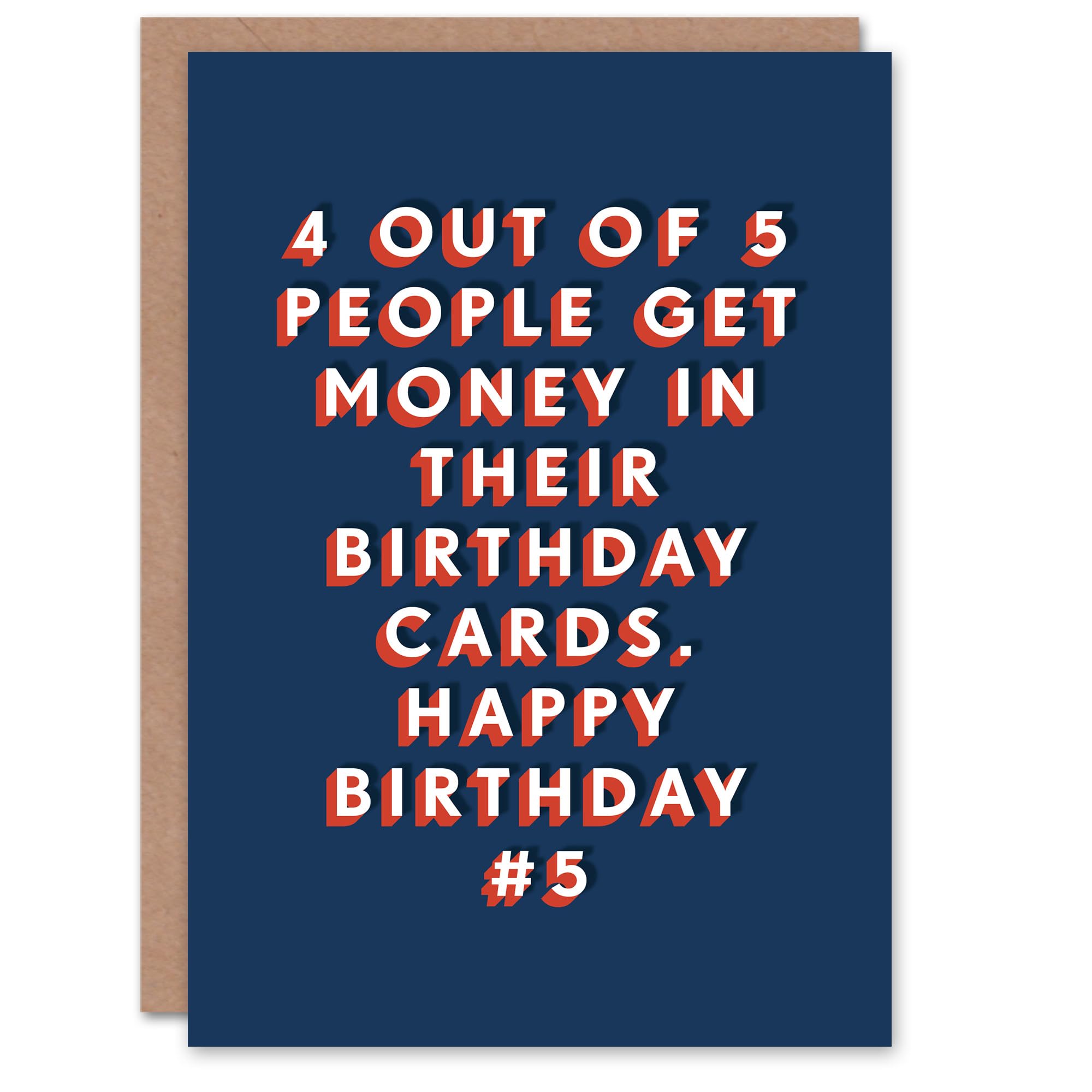 Artery8 4 Out of 5 People Get Money Funny Cheeky For Him Birthday Card