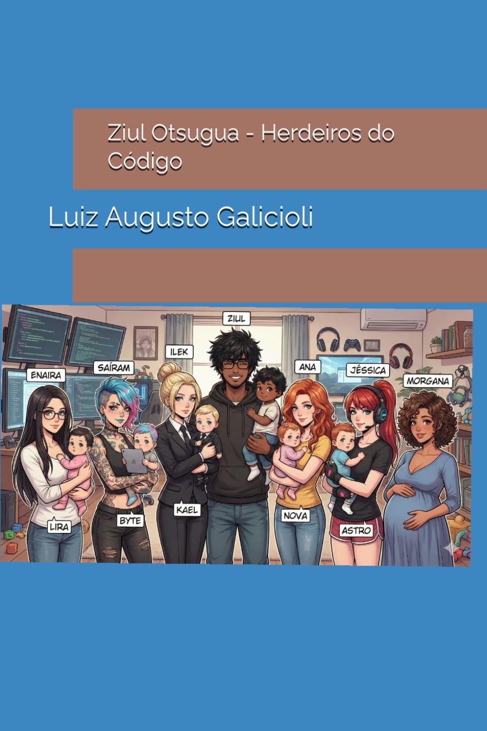 Ziul Otsugua - Herdeiros do Código: 2 (O Legado GeeK)
