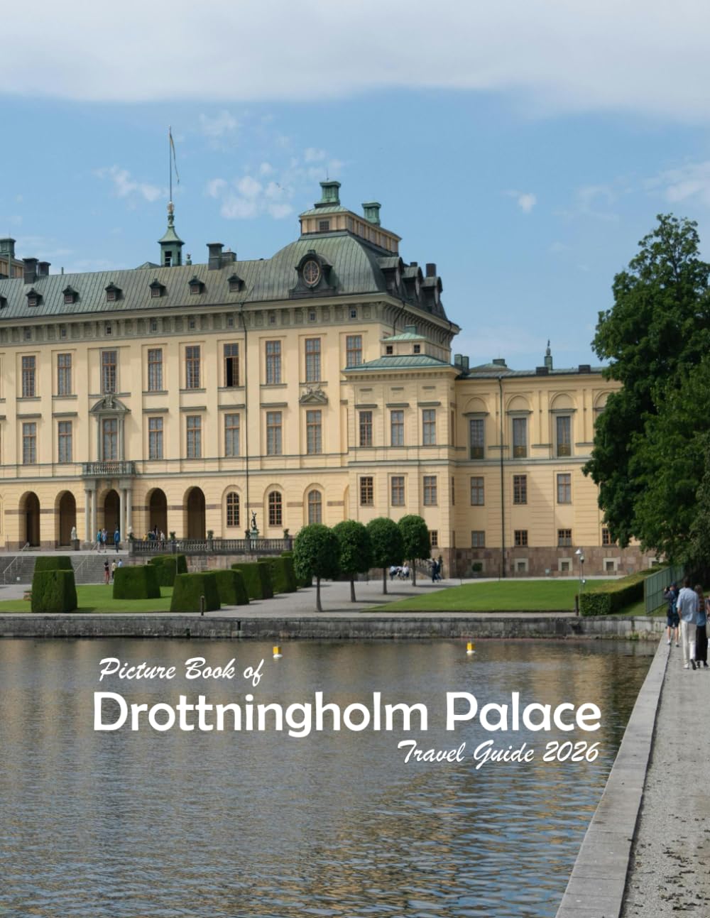 Drottningholm Palace, Stockholm Sweden: A Visual Journey Through Stunning Landmarks.