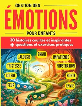 Marque Gestion des émotions pour enfants - 30 histoires inspirantes