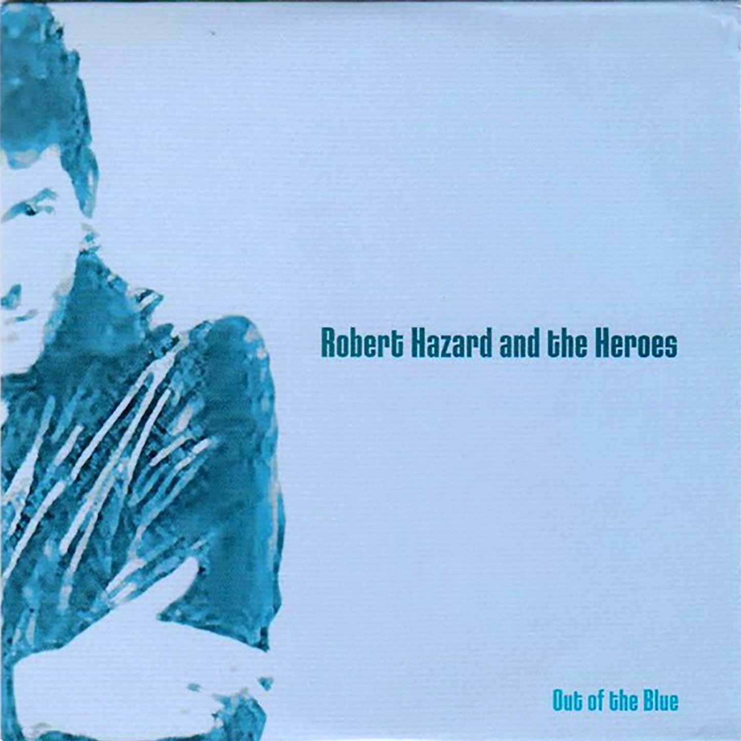 Robert Hazard & The Heroes