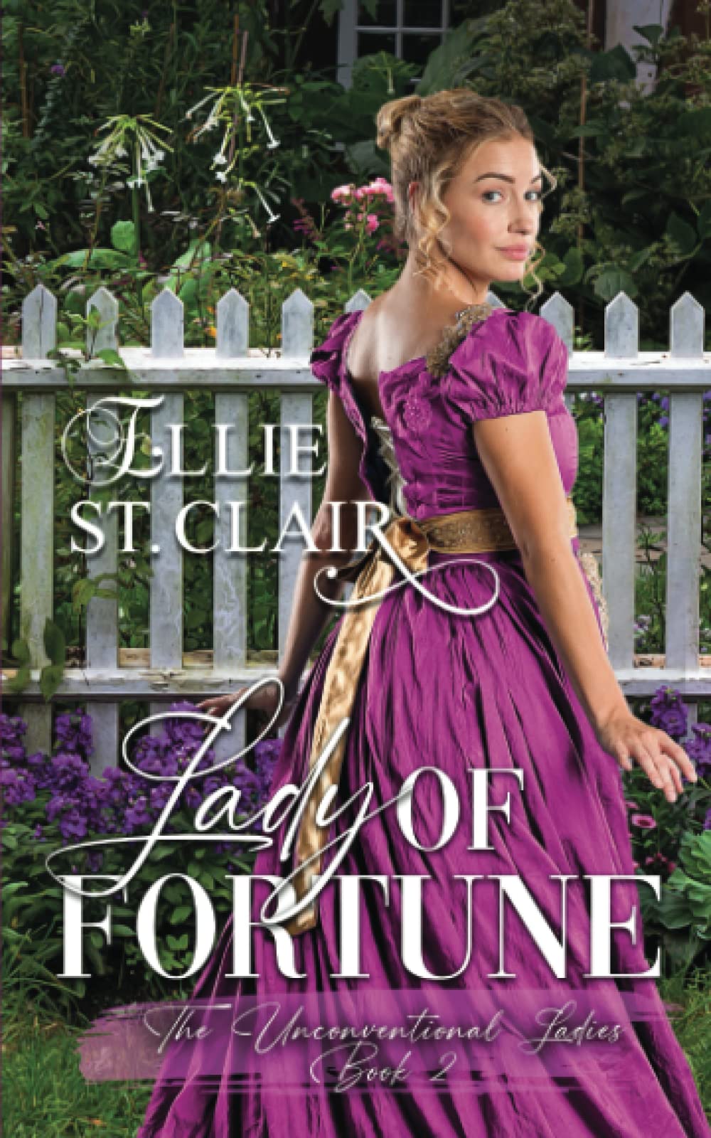 Lady of Fortune: A Regency Romance (The Unconventional Ladies)