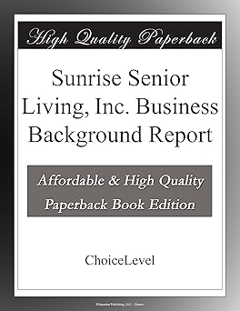 Sunrise Senior Living, Inc. Business Background Report