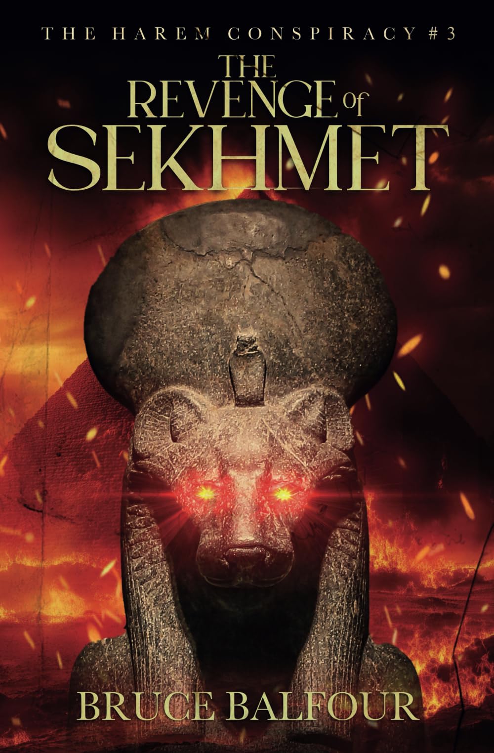 The Revenge of Sekhmet: Book 3 of The Harem Conspiracy, A Novel of Ancient Egypt (ancient historical fiction, Pharaohs, Ramesses, epic, thriller)