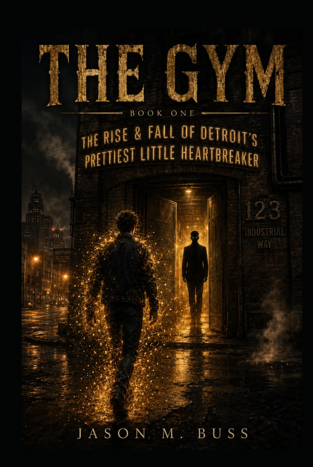 THE GYM: The Rise & Fall of Detroit's Prettiest Little Heartbreaker