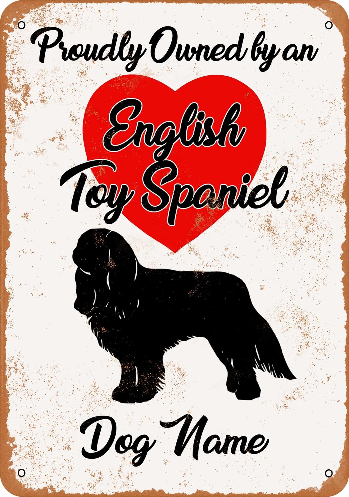 Miaomansenstore Metal Sign - Custom Dog Name - English Toy Spaniel - Vintage Look Home Decor