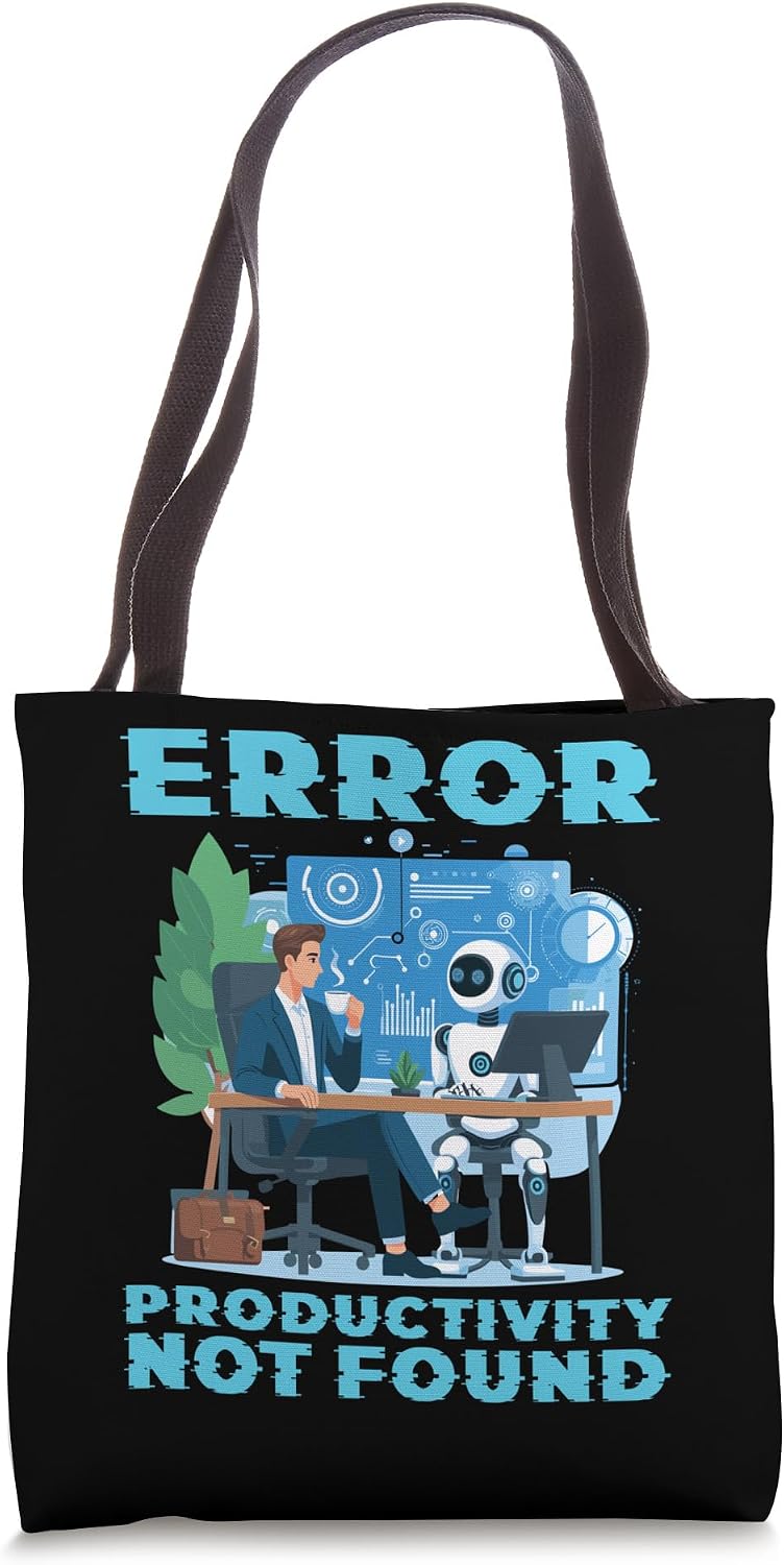 Error Productivity Not Found Robot Office Humor Tote Bag