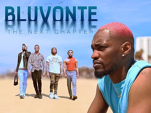 BluVonte: The Next Chapter (TV Series)