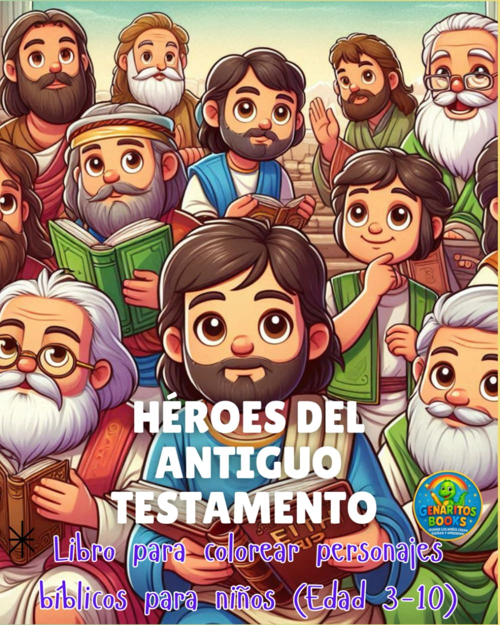Heroes del Antiguo Testamento: Libro para colorear personajes bíblicos para niños (Edad 3-10)