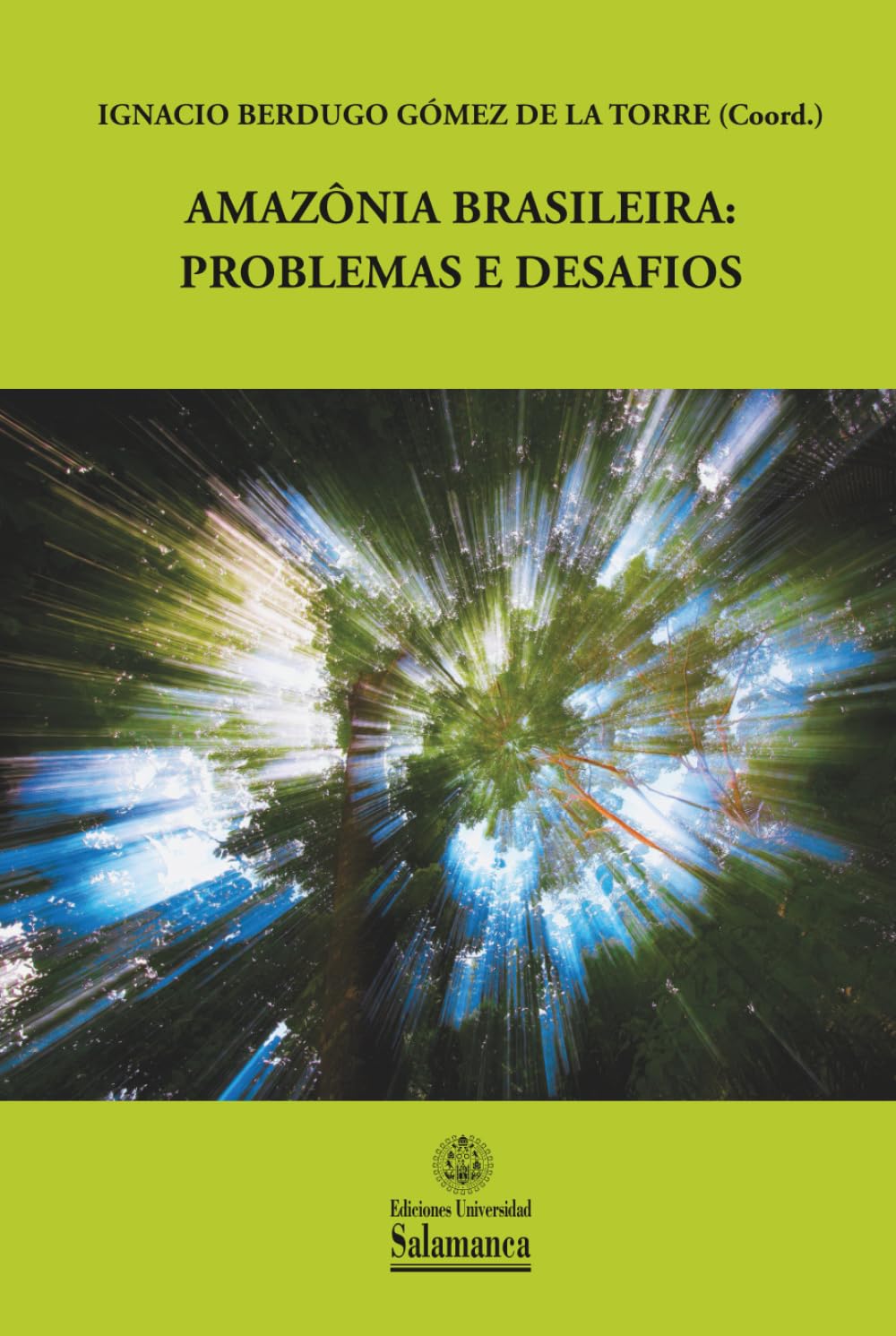 Amazônia brasileira: problemas e desafios: 9