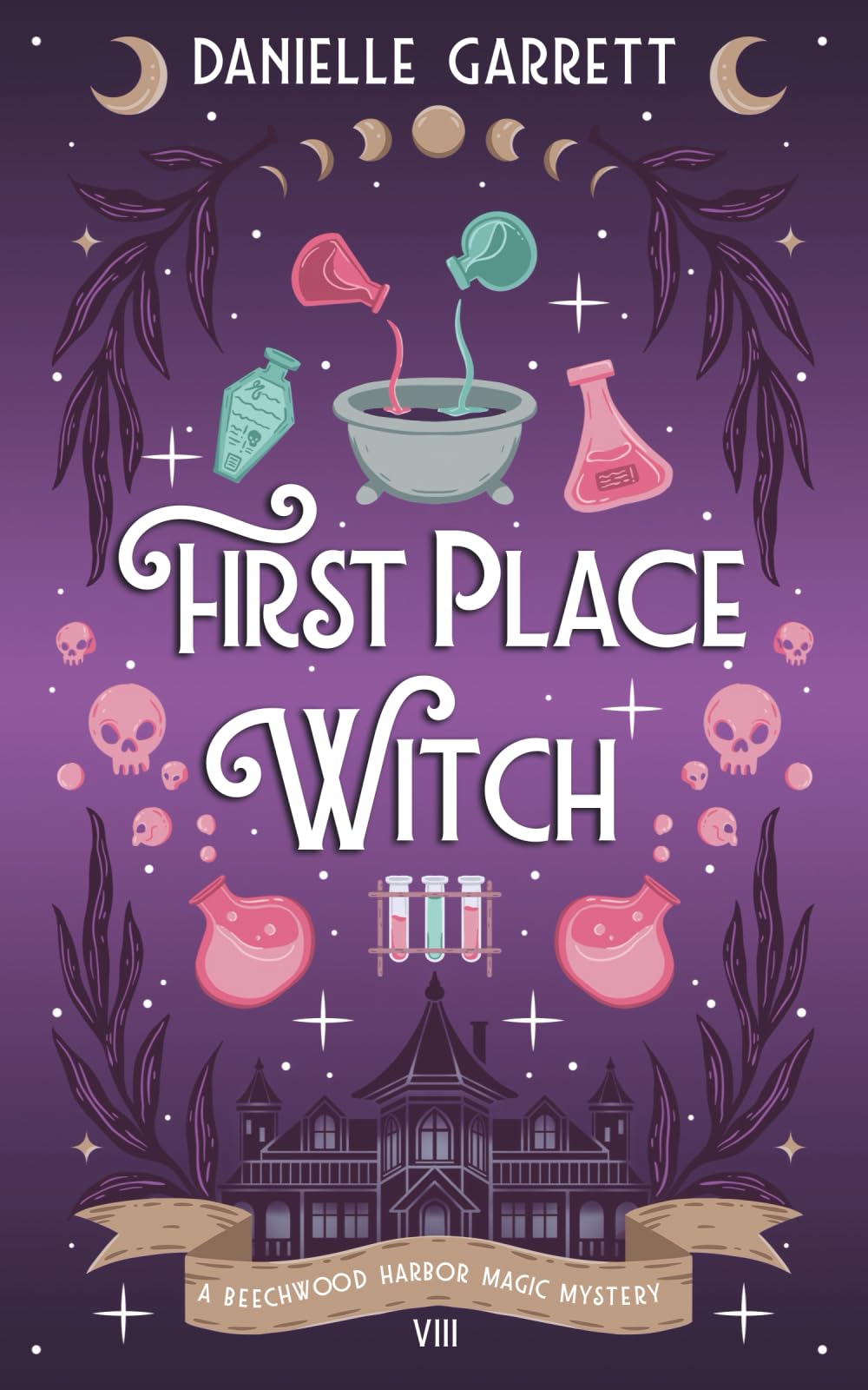 First Place Witch: A Beechwood Harbor Magic Mystery: 8