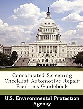 Consolidated Screening Checklist Automotive Repair Facilities Guidebook