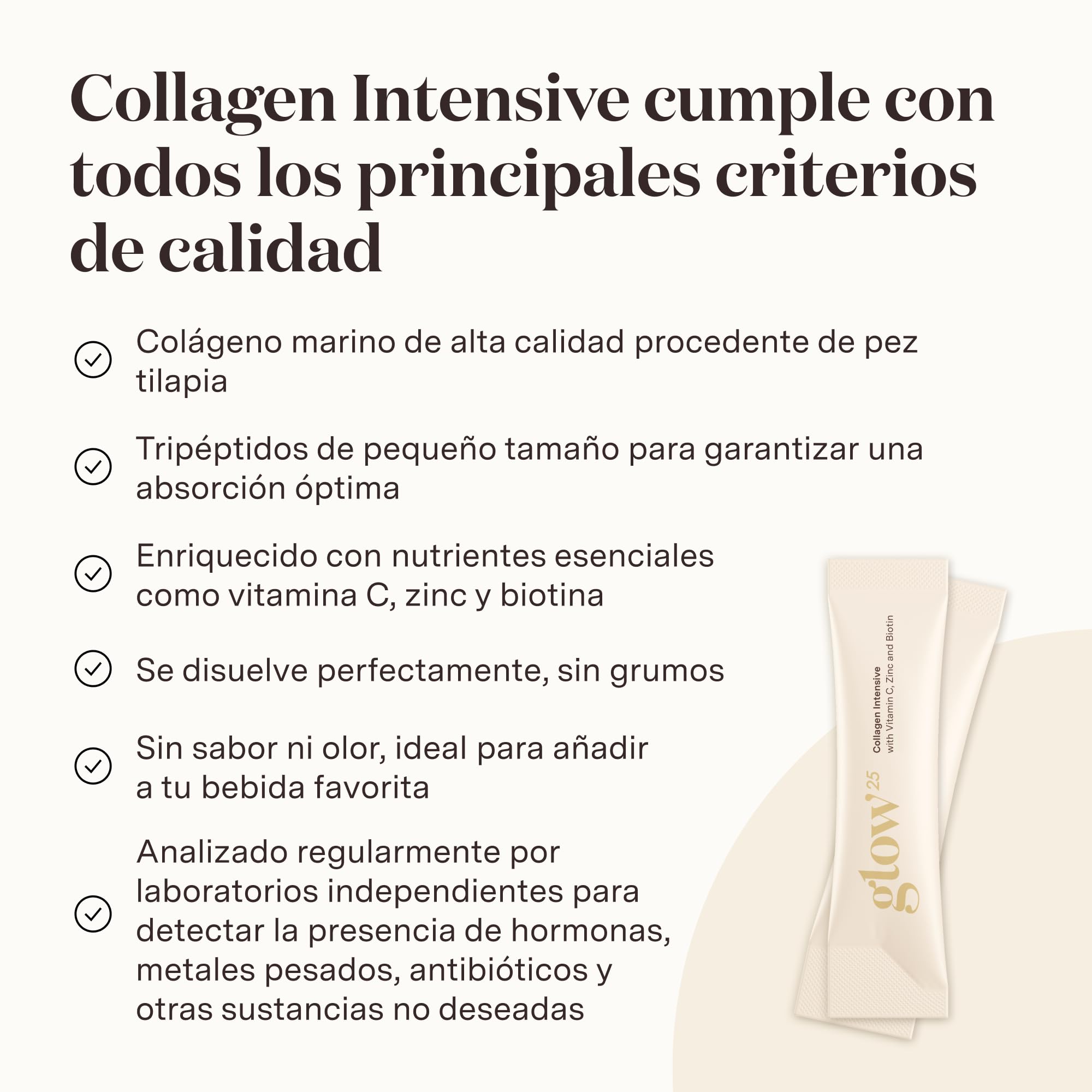 Glow25® Collagen Intensive – Tripéptidos, vitamina C, zinc y biotina | Colágeno marino hidrolizado premium con tripéptidos, vitamina C, zinc y biotina – Péptidos de tipo 1 y 3
