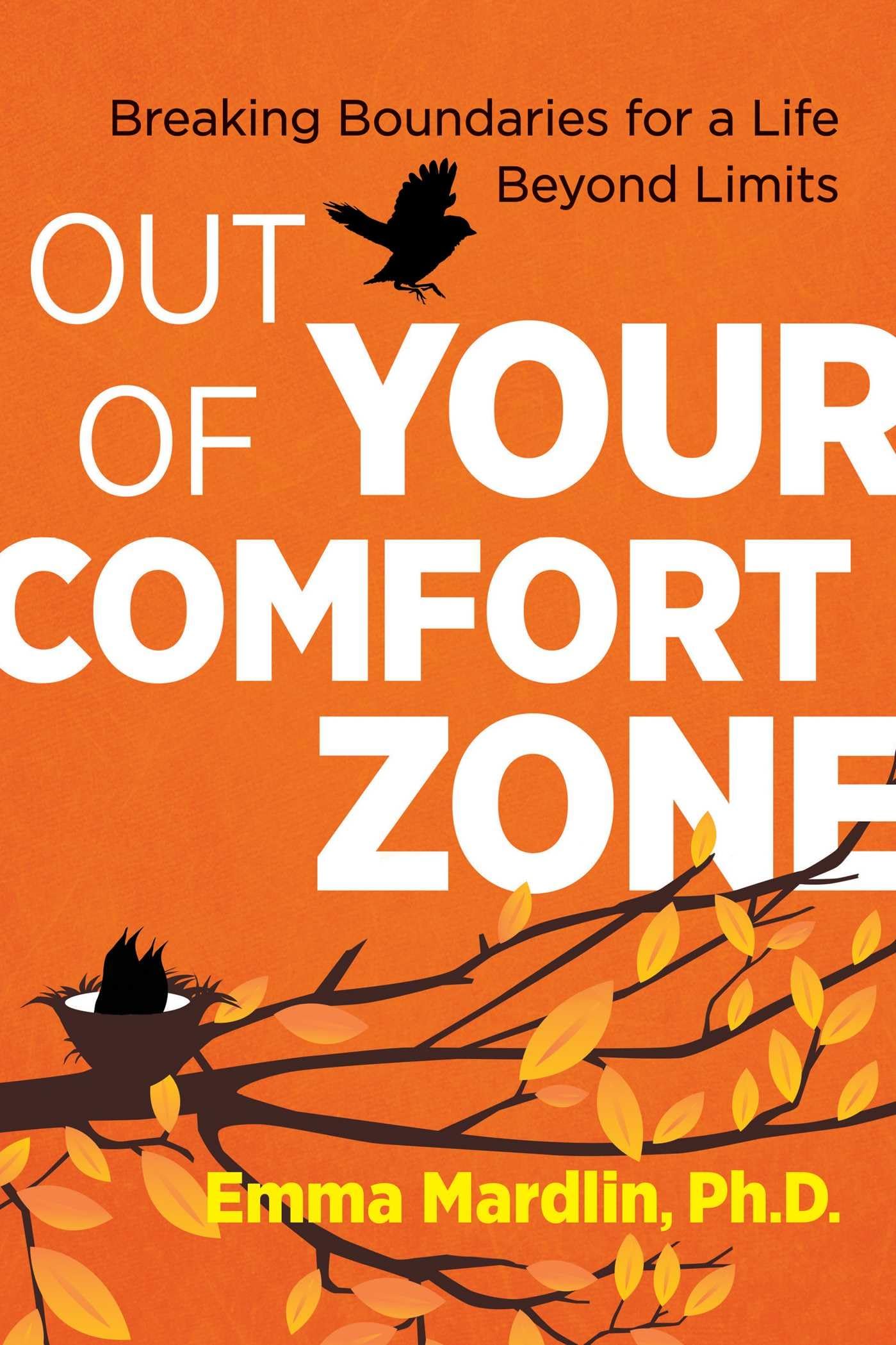 OUT OF YOUR COMFORT ZONE