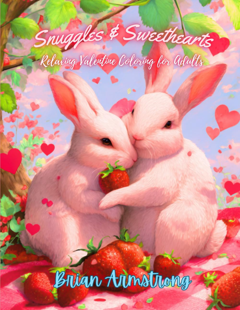 Snuggles & Sweethearts: Relaxing Valentine Coloring for Adults