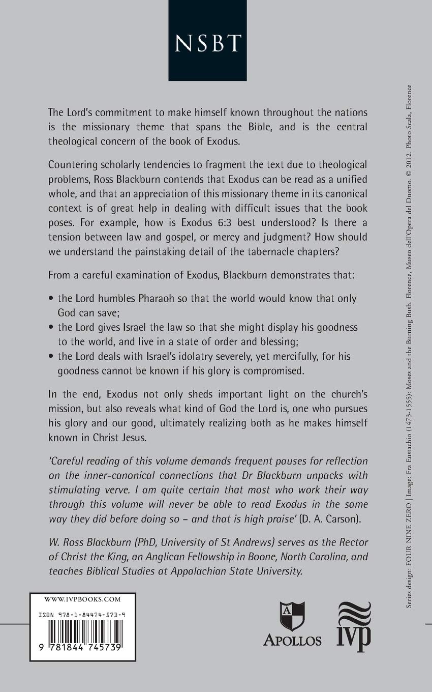 The God Who Makes Himself Known: The Missionary Heart Of The Book Of Exodus