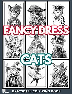 Fancy Dress Cats: Adult Grayscale Coloring Book for Stress Relief Relaxation and Mindfulness - Buy now