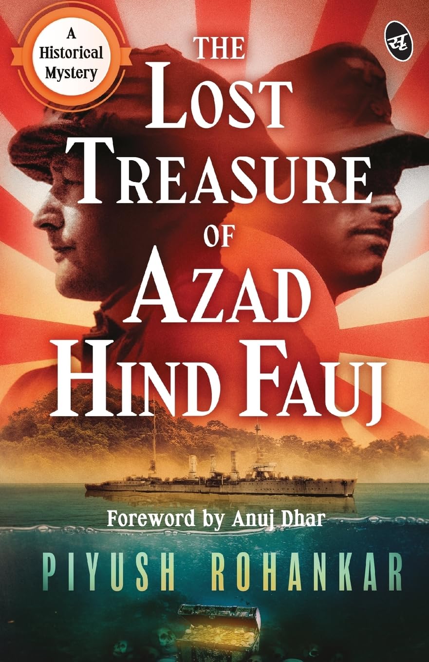 Buy The Lost Treasure of Azad Hind Fauj: A Historical Mystery ǀ A ...