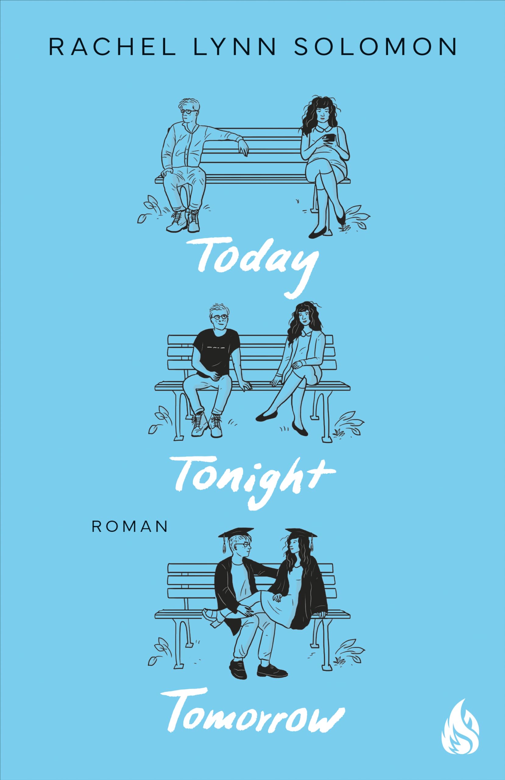Today, Tonight, Tomorrow: Band 1 des Rivals-to-Lovers-Bestsellers endlich auch auf Deutsch! (Rowan & Neil) (German Edition)