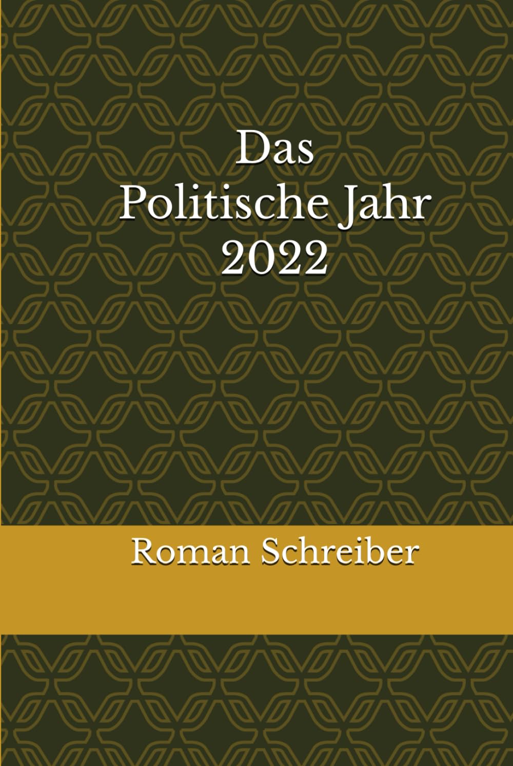 Das Politische Jahr 2022