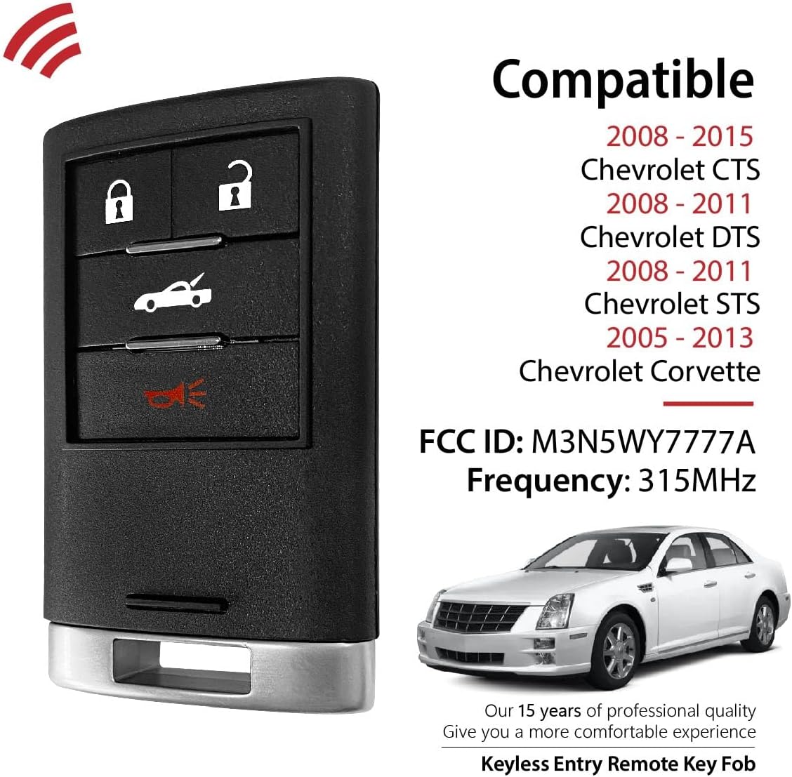 Replacement for 2012 2013 2014 2015 Cadillac CTS DTS STS Chevrolet Corvette Key Fob Remote Control M3N5WY7777A 4 Buttons 315MHz