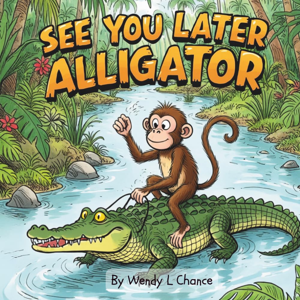 See You Later Alligator