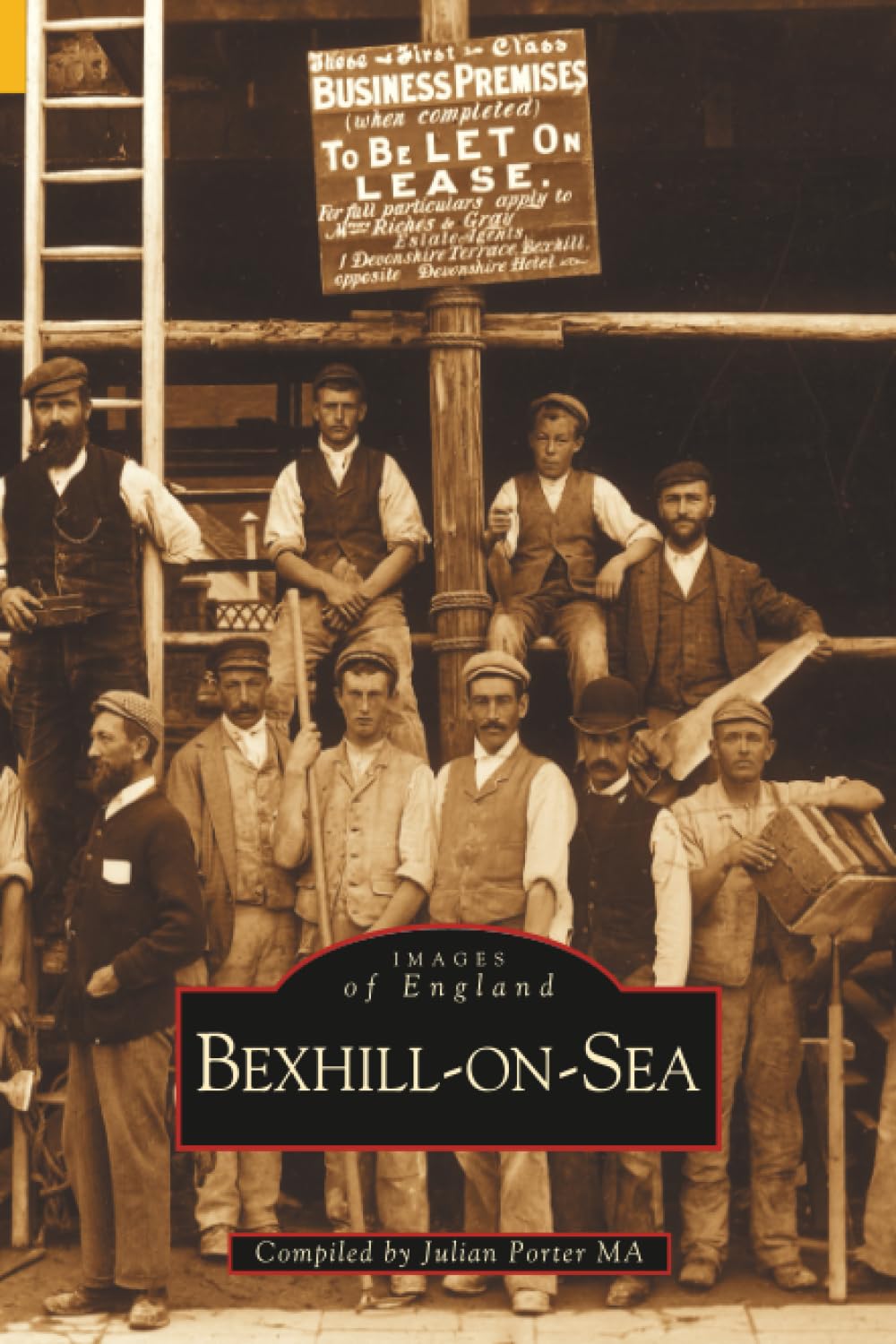 Bexhill-on-Sea by Julian Porter - 9780752411446