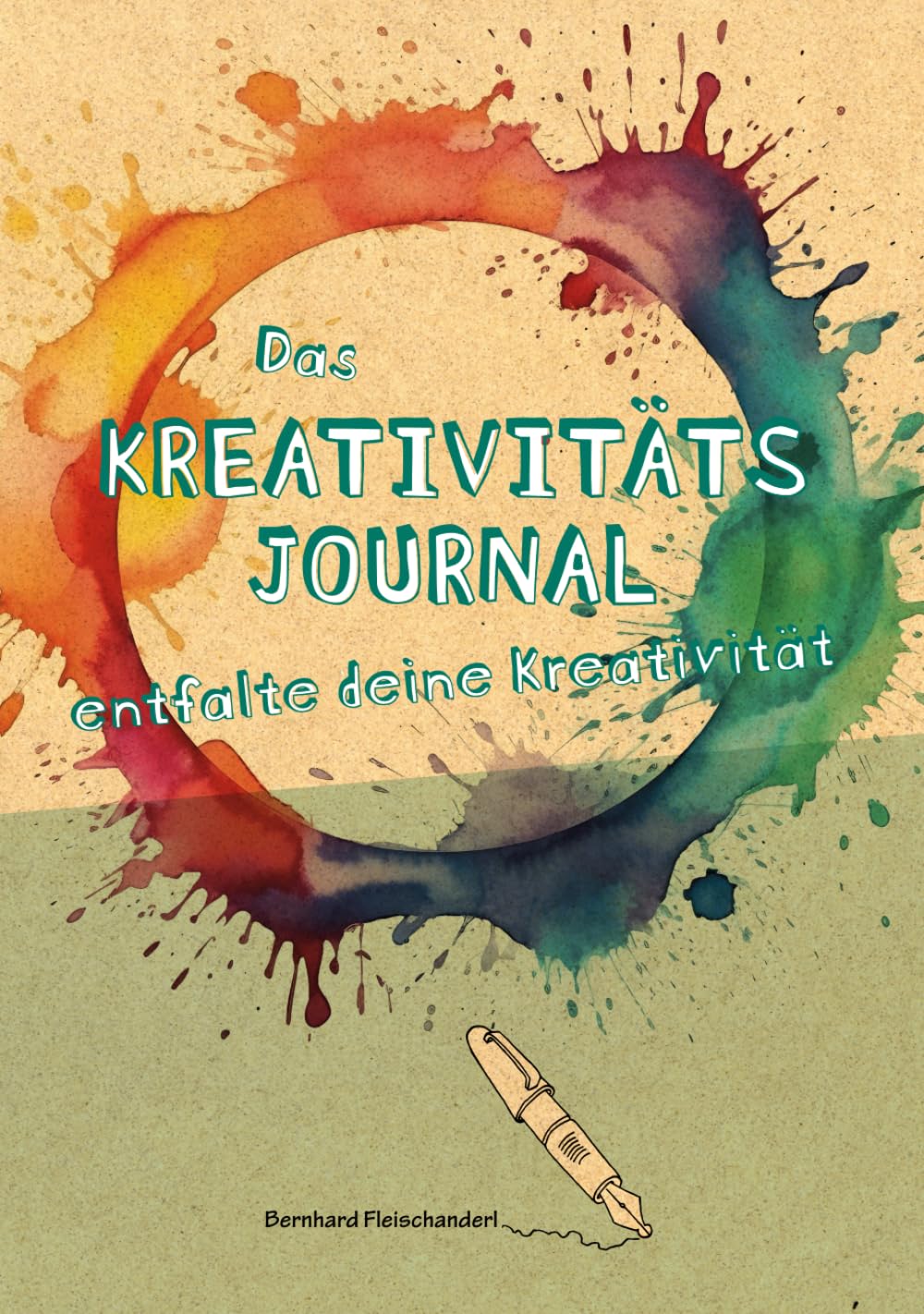 Das Kreativitätsjournal: entfalte deine Kreativität