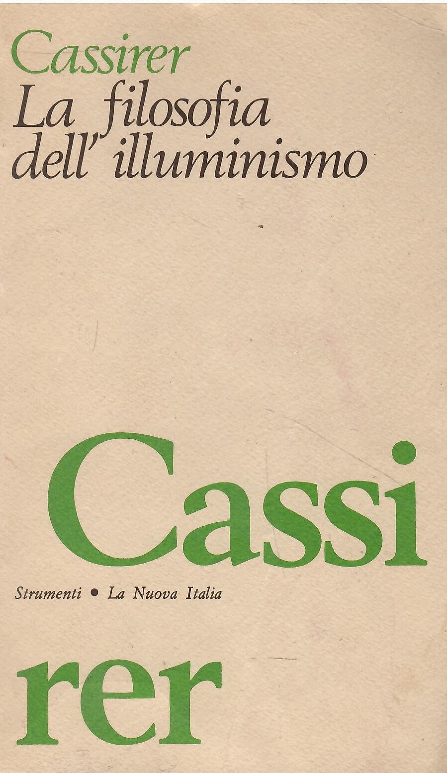 La filosofia dell'illuminismo (rist. anast.)