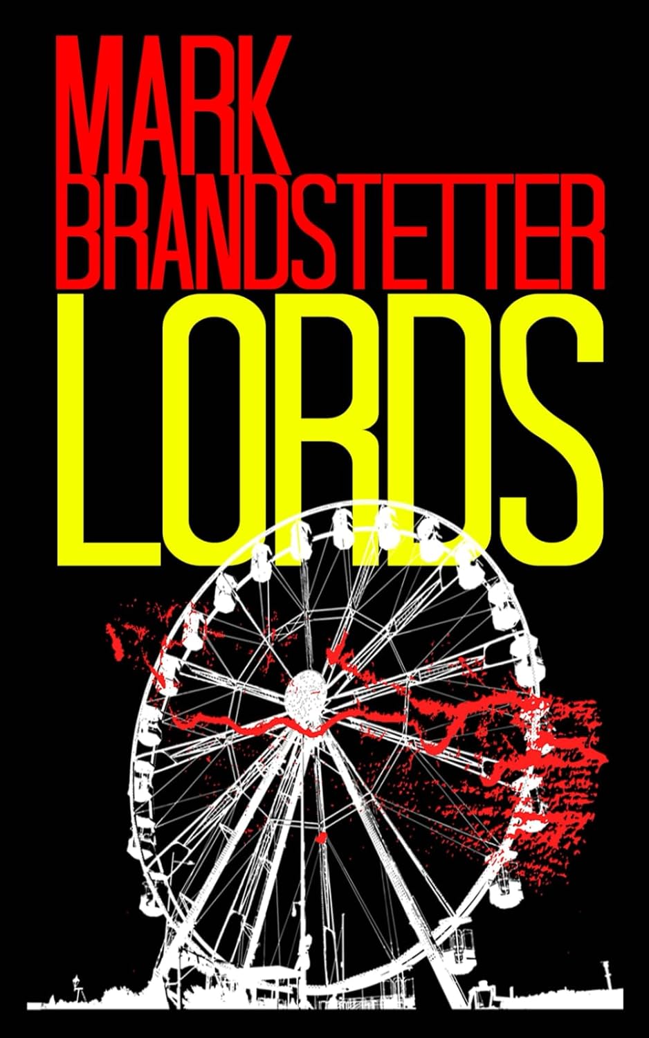 LORDS Brandstetter, Mark 9798320765433 Books