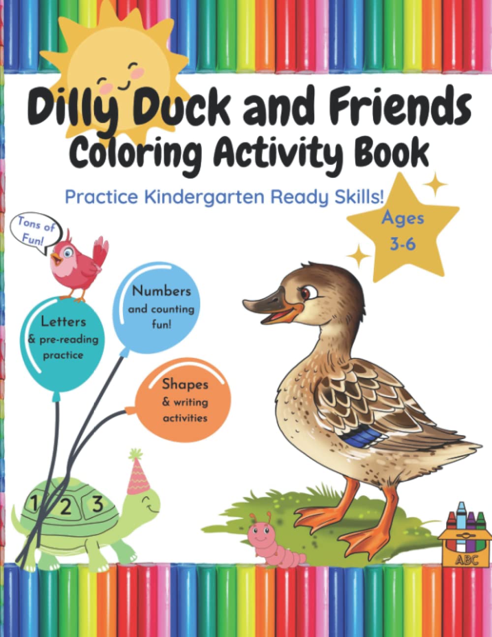 Dilly Duck and Friends Coloring Activity Book