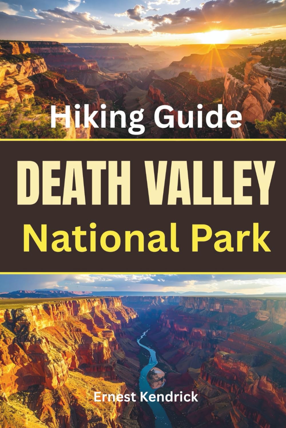 Hiking Death Valley National Park Trails: A Practical Desert Hiking Guide with Route Planning Advice, Extreme Heat Safety Tips, and Real-World Insights for Remote Southwest Adventures