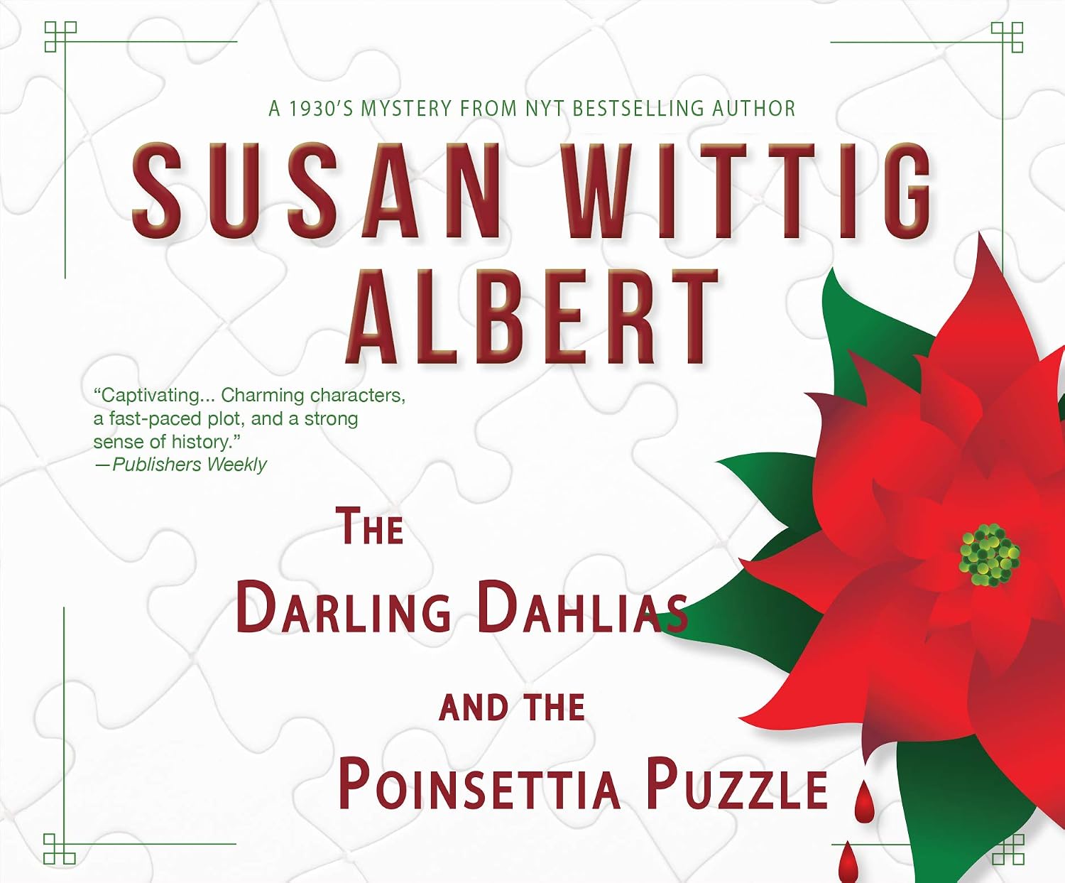 The Darling Dahlias and the Poinsettia Puzzle Albert, Susan Wittig