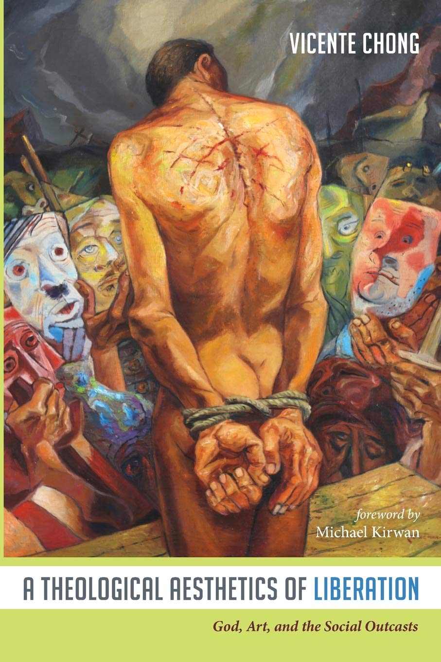 A Theological Aesthetics of Liberation: God, Art, and the Social Outcasts