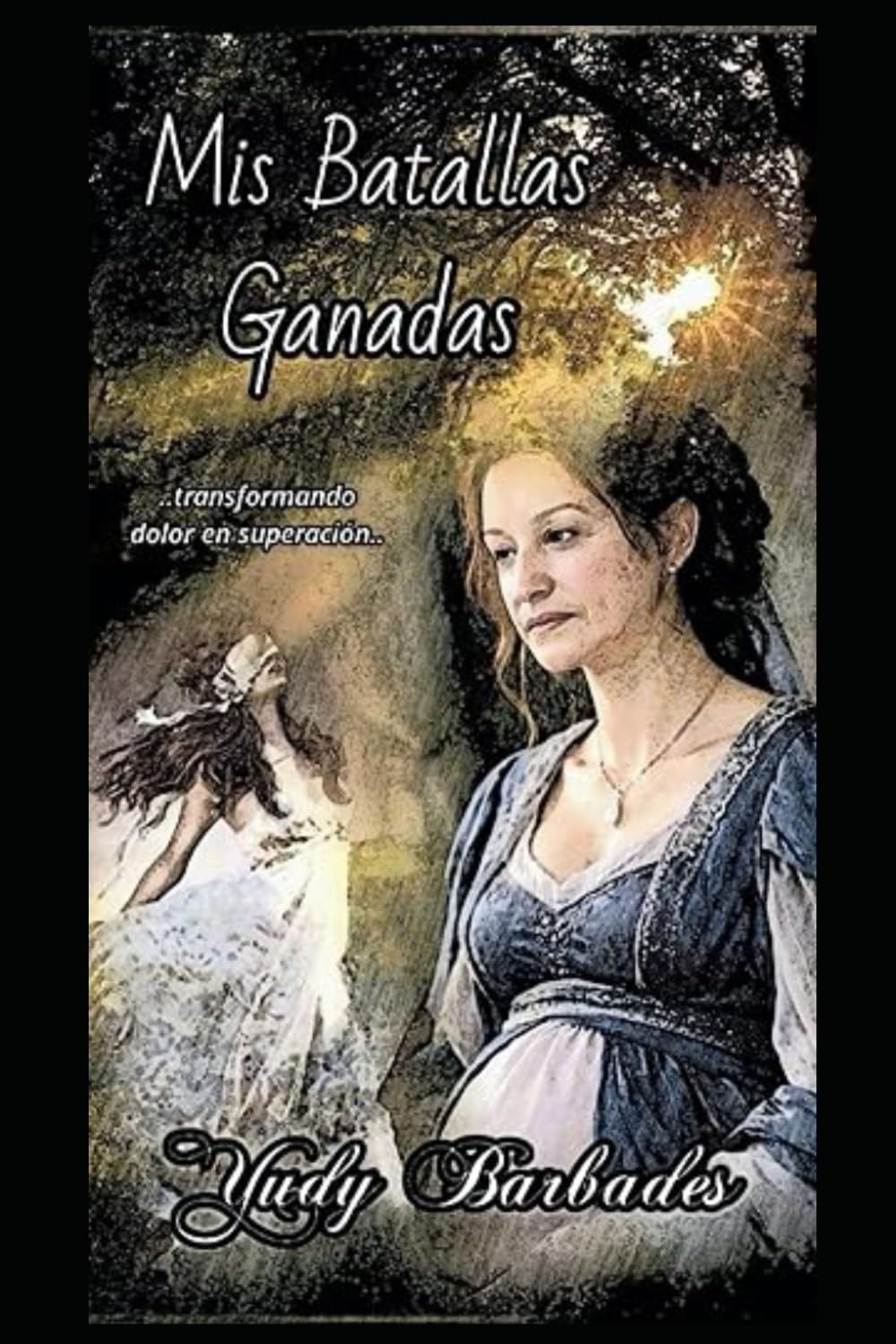 Mis batallas ganadas.: La maternidad como camino de despertar.