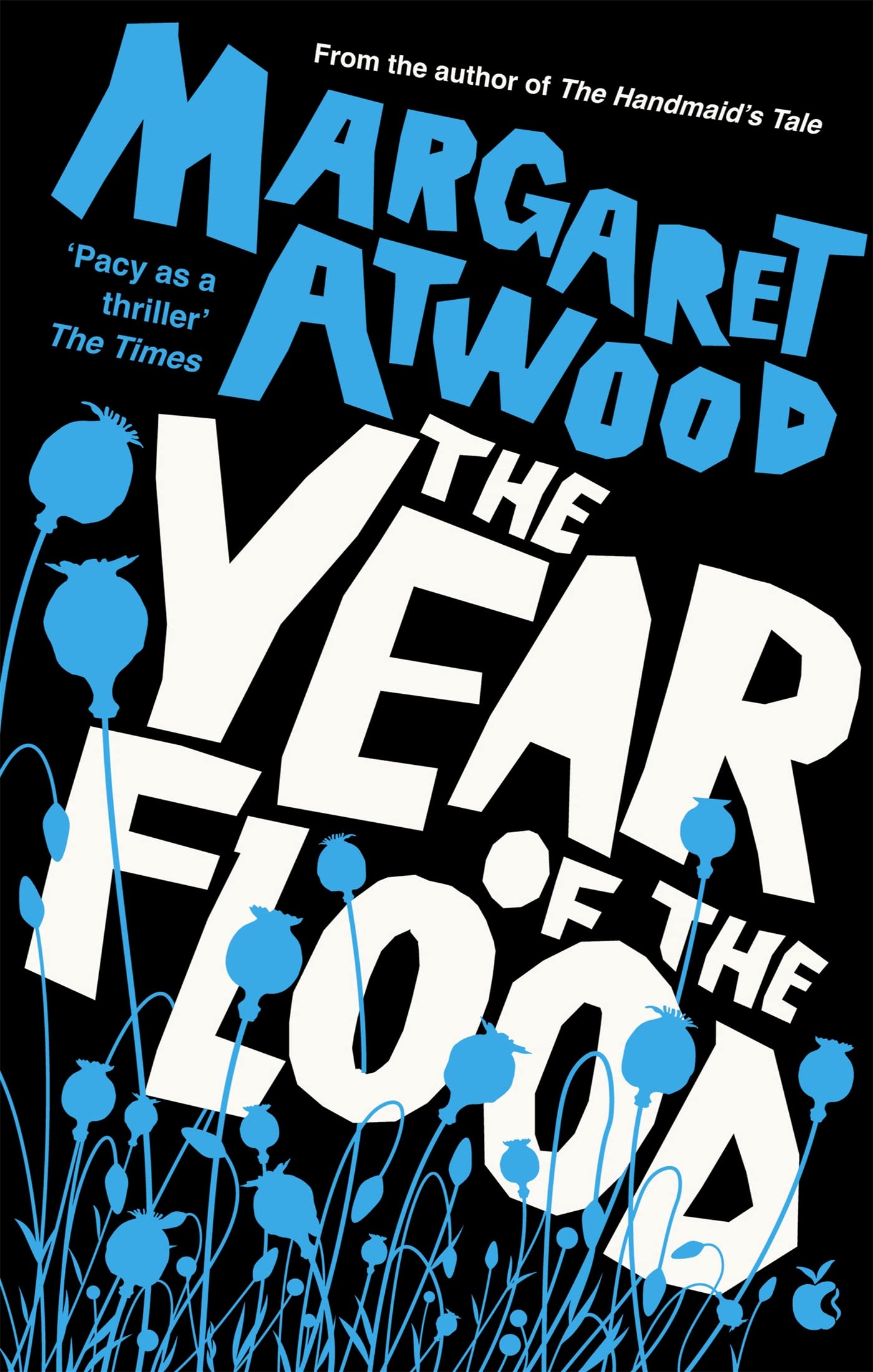 The Year Of The Flood (The Maddaddam Trilogy)