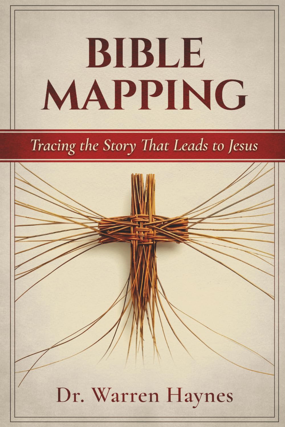 Bible Mapping: Tracing the Story That Leads to Jesus