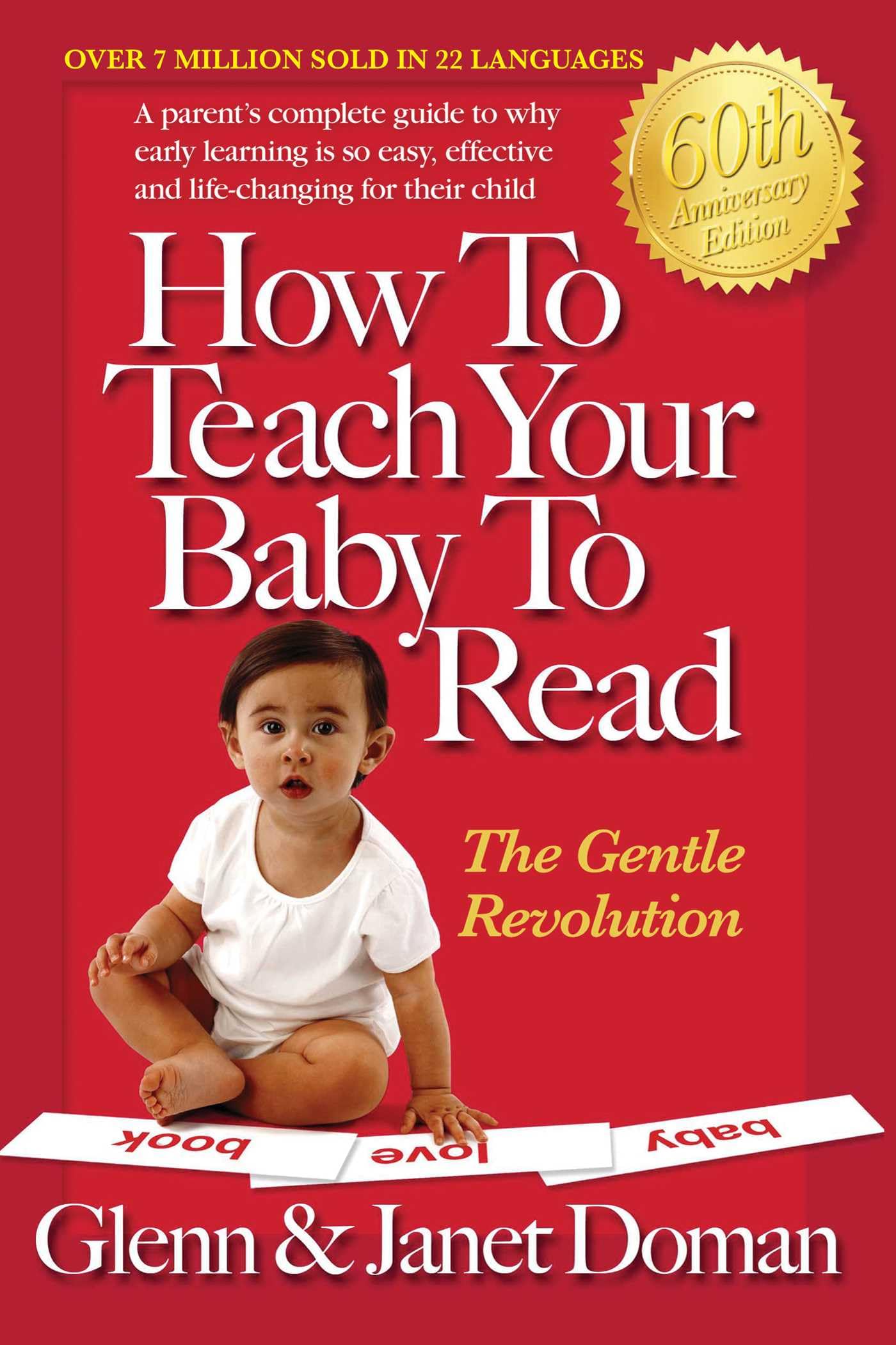 How to Teach Your Baby to Read: The Gentle Revolution (How to Teach Your Baby t