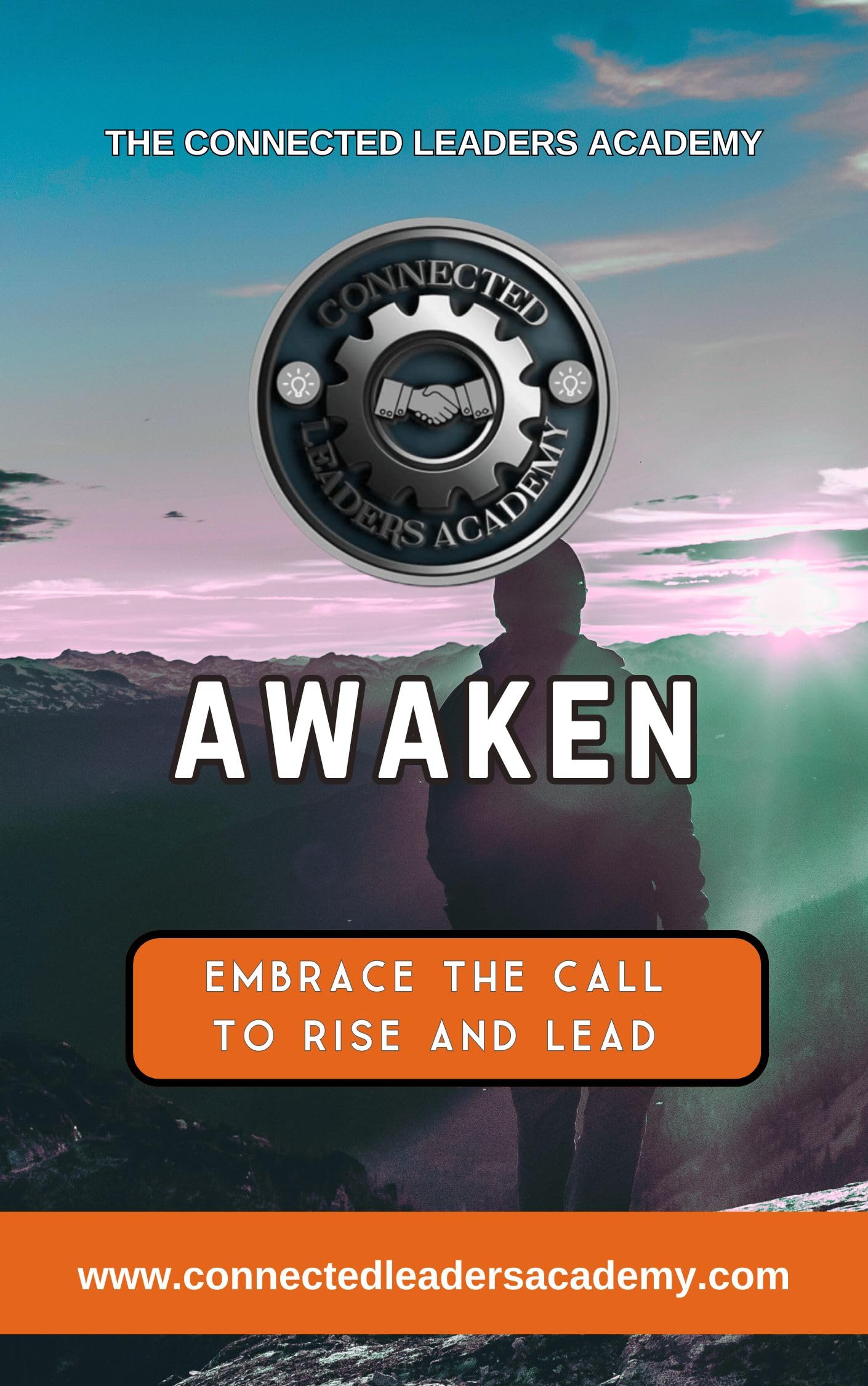 AWAKEN: Embrace the Call to Rise and Lead
