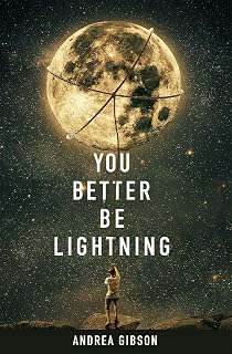 You Better Be Lightning by Andrea Gibson: Award-Winning Queer Feminist Poetry on Love, Illness & Climate Change