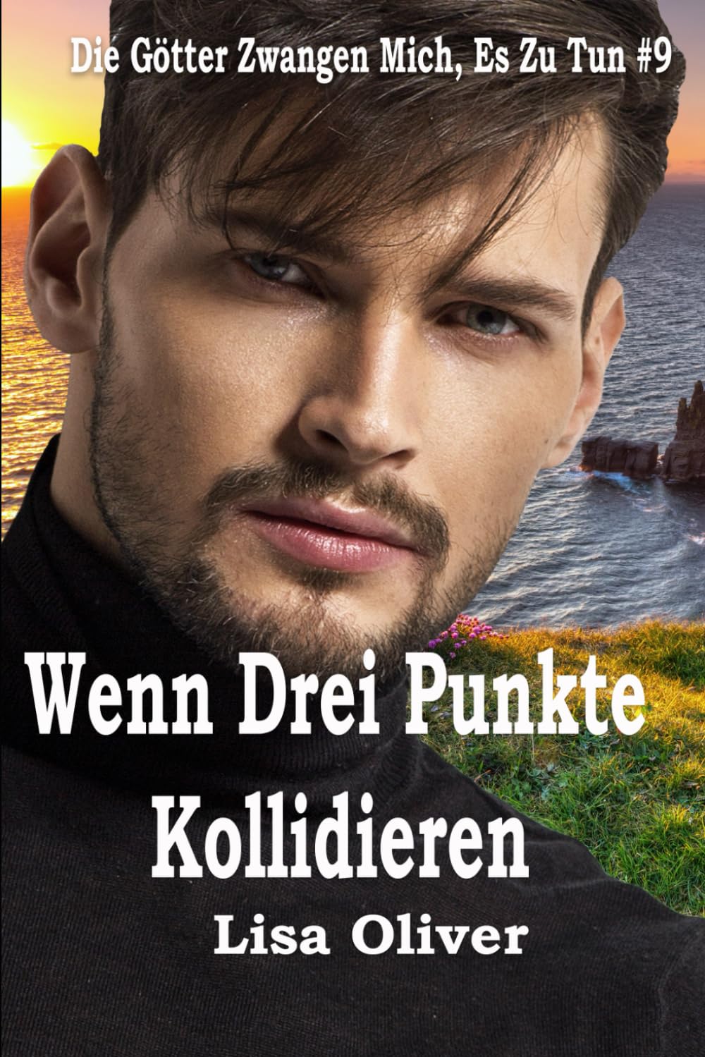 Wenn Drei Punkte Kollidieren: 9 (Die Götter Zwangen Mich, Es Zu Tun)