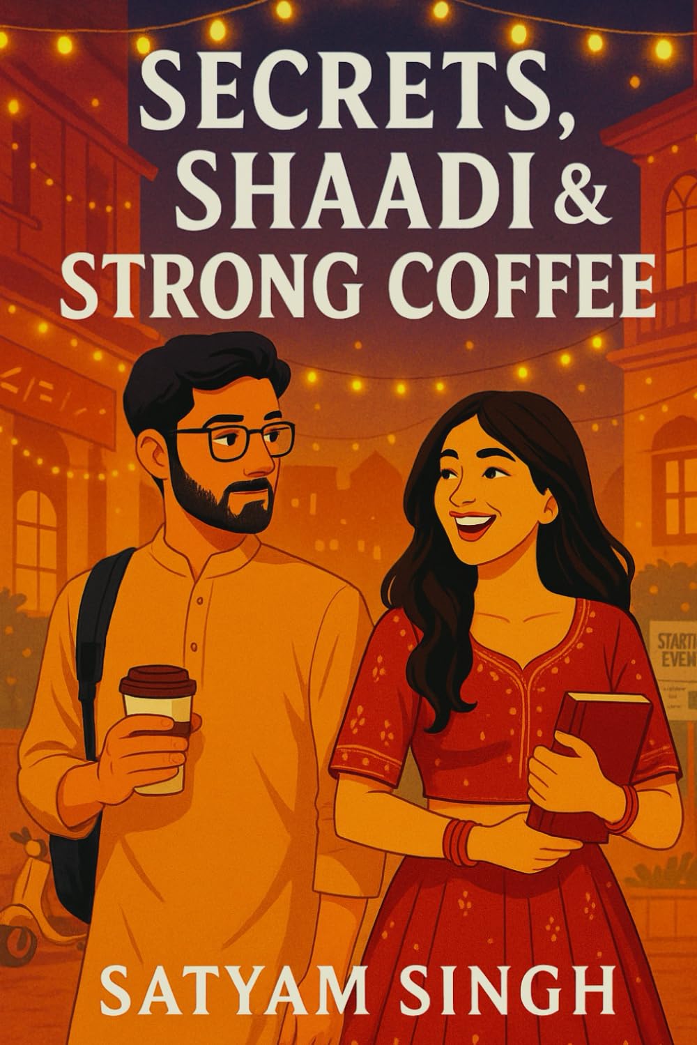 Secrets, Shaadi & Strong Coffee: A Rom-Com Where Startup Life Meets Shaadi Chaos