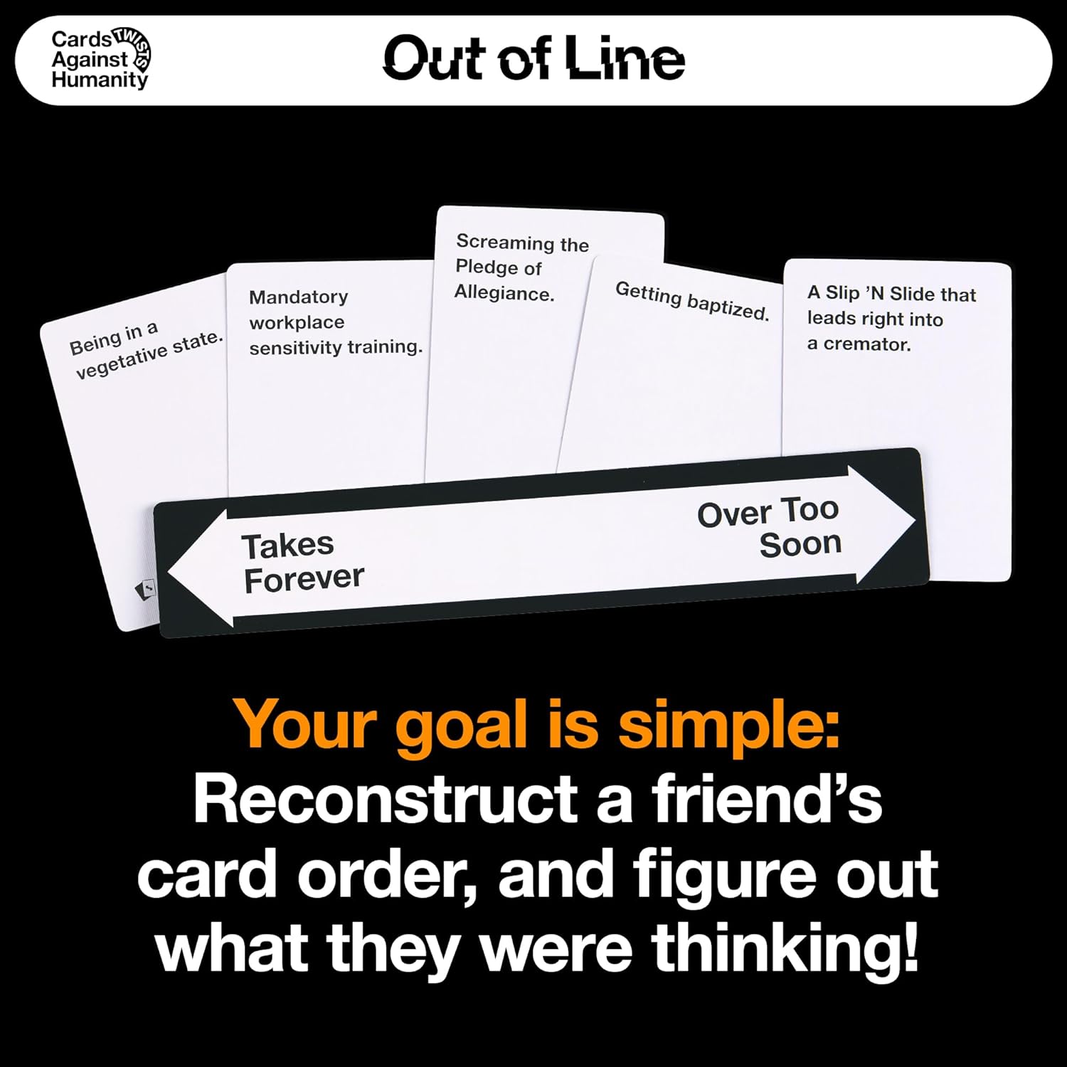Cards Against Humanity: Out of Line • A New Twist on The Classic Adult Party Game • New Expansion, Plus a Whole New Way to Play Where You Rank Cards on Spectrums - Image 4