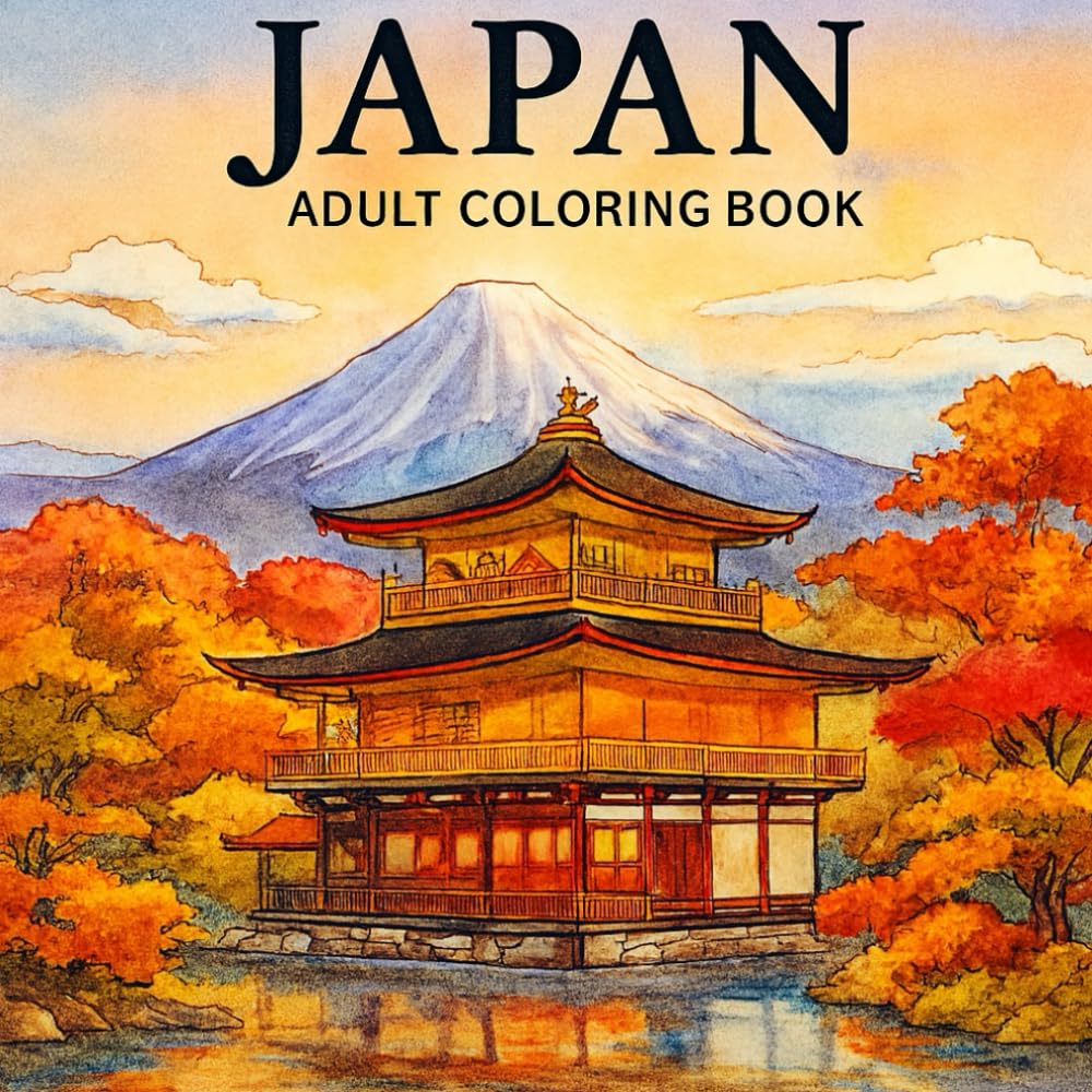 Journey Through Japan in Coloring: - Seasons, Scenery, and Traditions